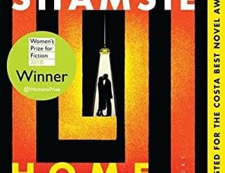 Home Fire – Kamila Shamsie